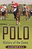 Polo: History of the Game