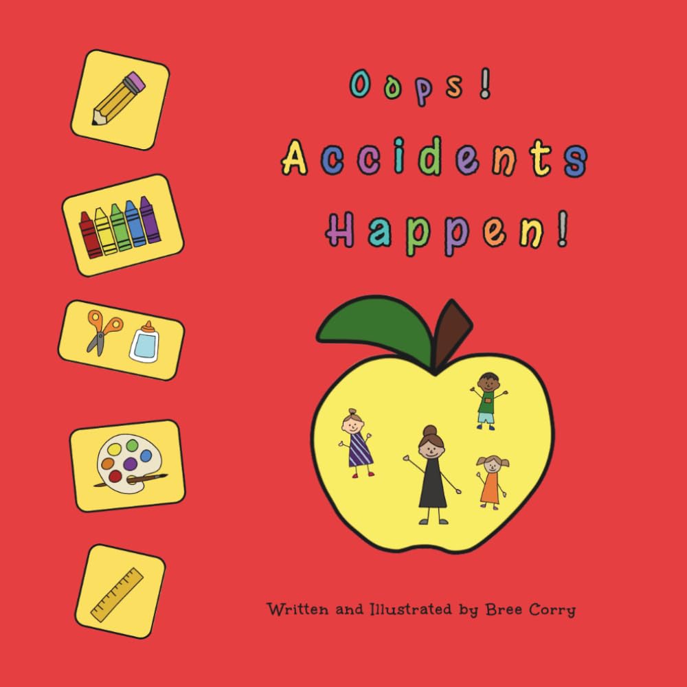 Oops! Accidents Happen! (School Situations with Miss James)