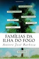Familias da Ilha do Fogo 1490542078 Book Cover