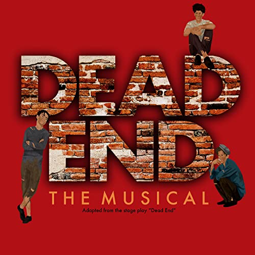 Play Dead End the Musical (Adapted from the Stage Play 
