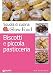 Produktbild Biscotti e piccola pasticceria (Scuola di cucina Slow Food)