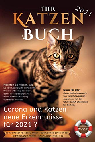 Ihr Katzen Buch: Durch Ihren Kauf helfen Sie ausgesetzten Tieren jetzt sofort... Danke! (German Edition)