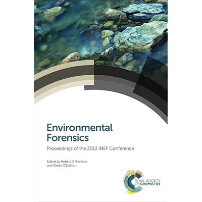 Environmental Forensics: Proceedings of the 2013 INEF Conference