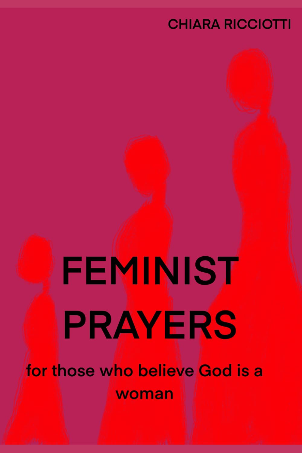 Feminist prayers: For those who believe God is a woman