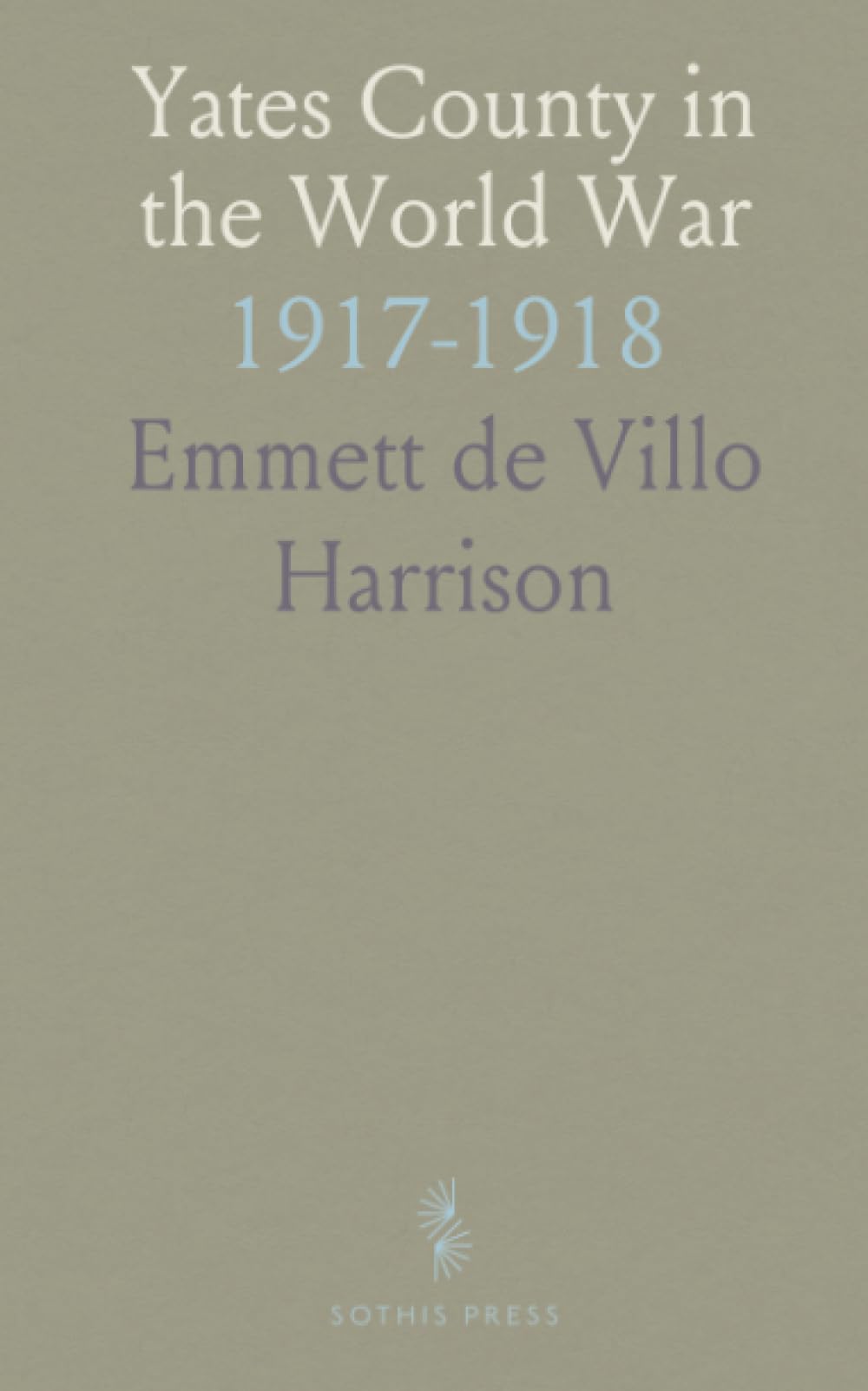Yates County in the World War: 1917-1918