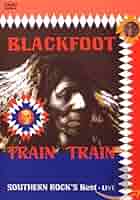 Amazon.com: Train Train-Southern Rocks Best : BLACKFOOT