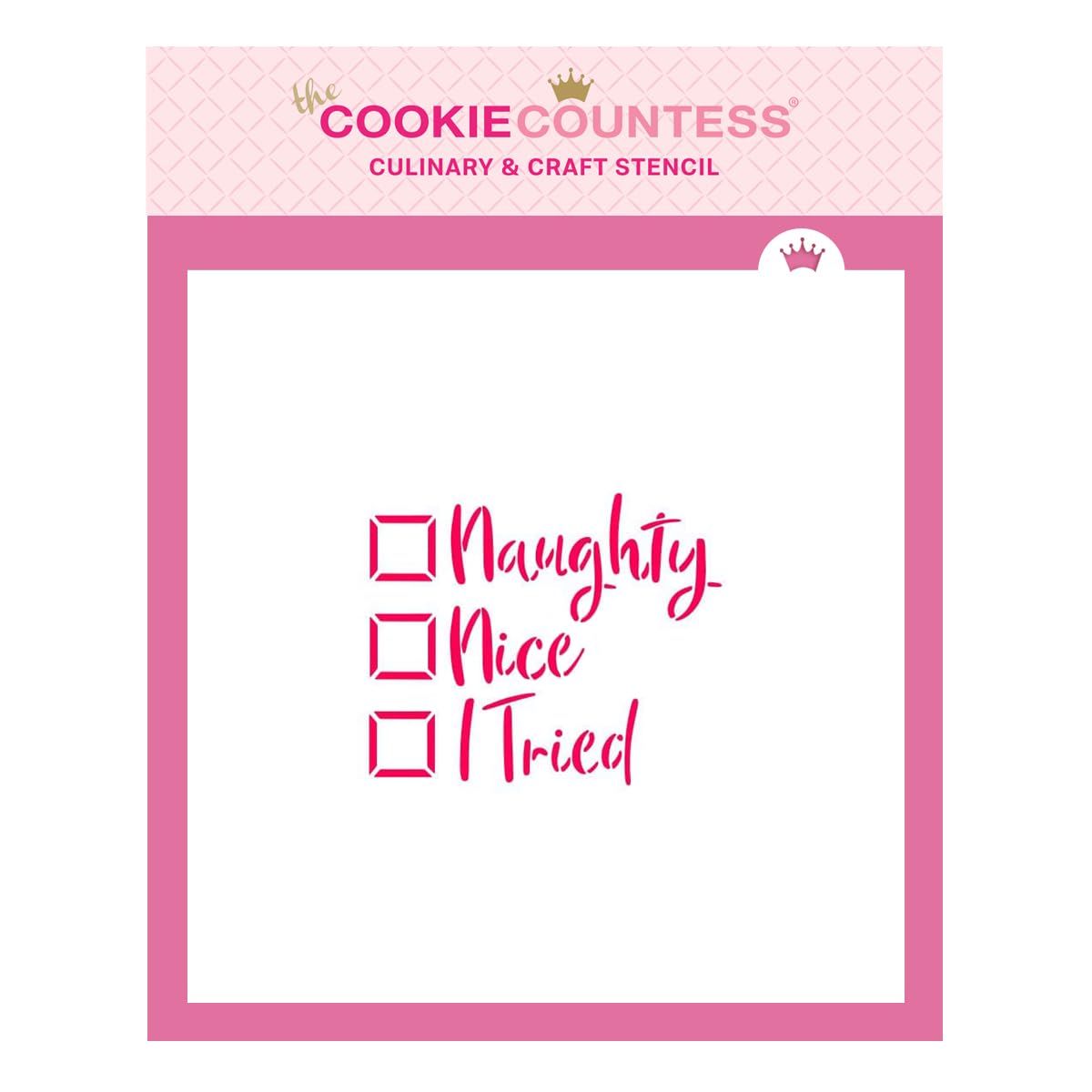 Naughty, Nice, I Tried Stencil