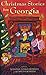 Christmas Stories from Georgia