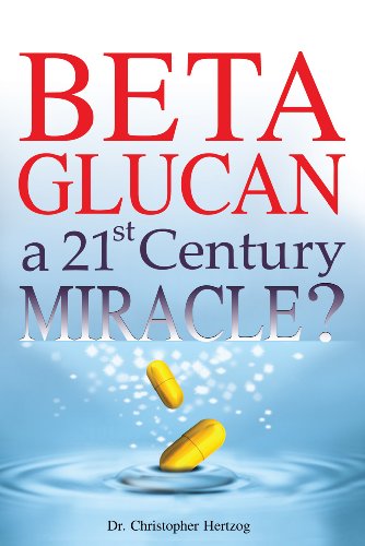 Beta Glucan: a 21st Century Miracle?