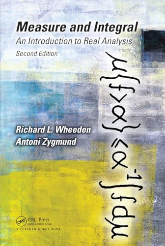 Measure and Integral (Chapman & Hall/CRC Pure and Applied Mathematics)