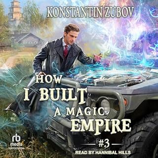 How I Built a Magic Empire: Book 3 Audiolibro Por Konstantin Zubov, Ben Hooson - translator arte de portada