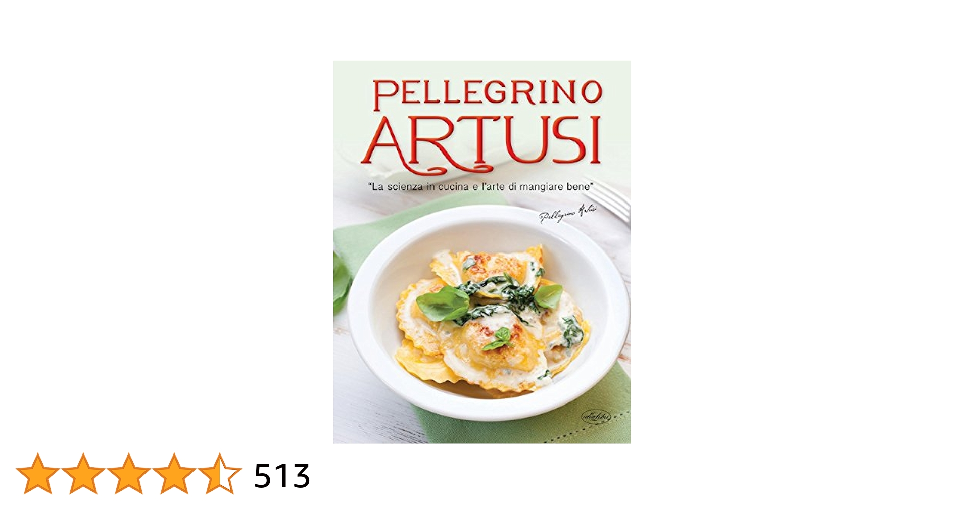 Amazon.co.jp: La scienza in cucina e l'arte di mangiar bene