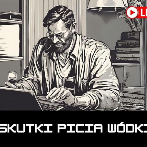 Zapił eś ? Nie pisz! - oraz inne refleksje o piciu