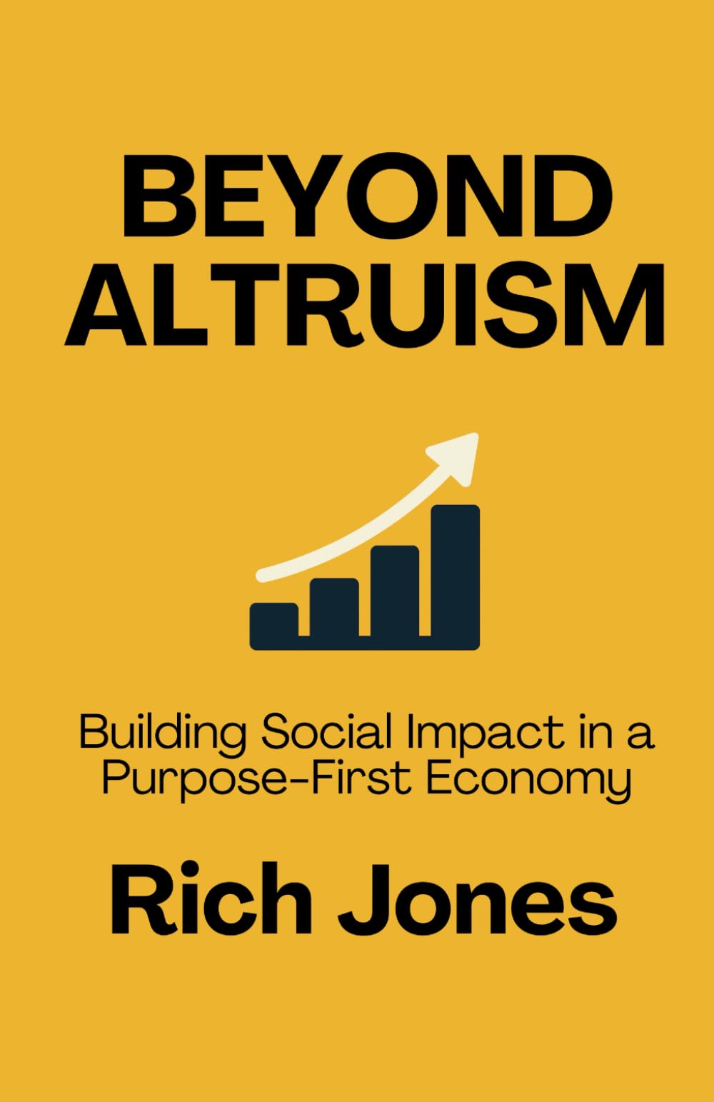 Beyond Altruism: Building Social Impact in a Purpose-First Economy