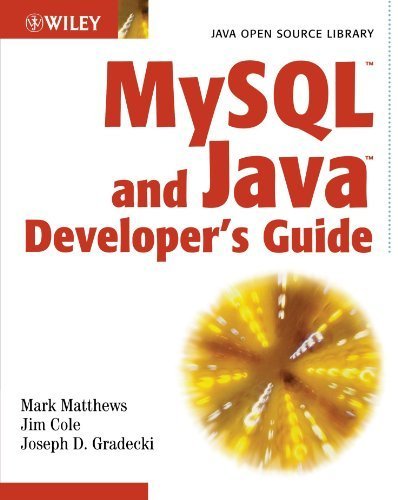 Télécharger MySQL and Java Developer's Guide by Mark Matthews (2003-02-21) PDF