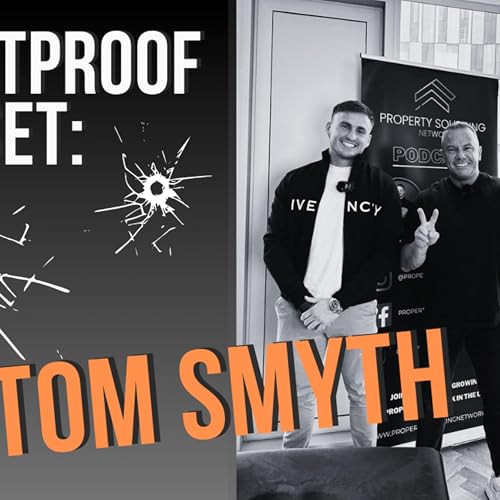 Building a Bulletproof Mindset with Tom Smyth | PSN POP-UP PODCAST #6 cover art