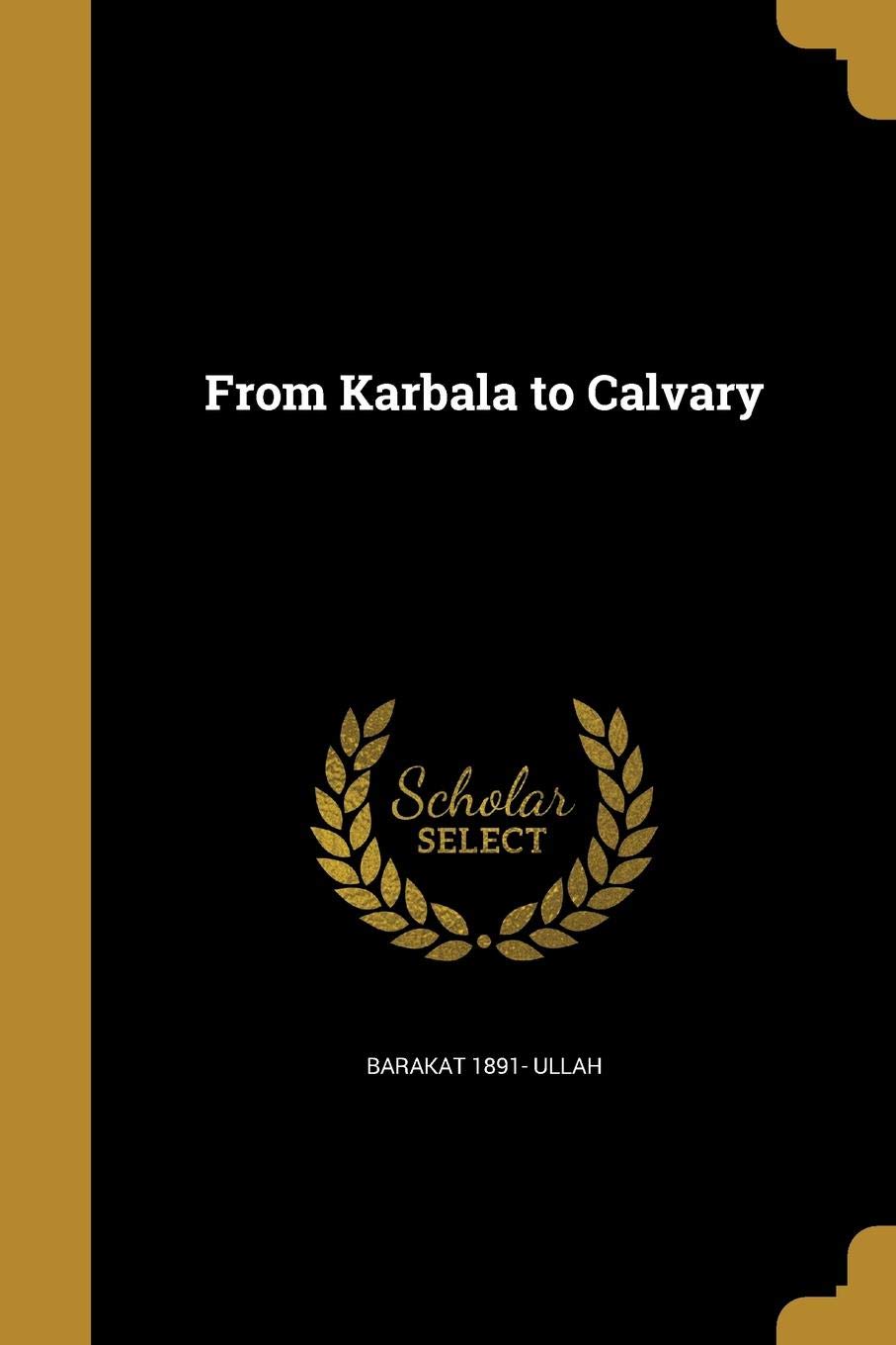From Karbala to Calvary