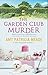The Garden Club Murder (A Tish Tarragon Mystery, 2)