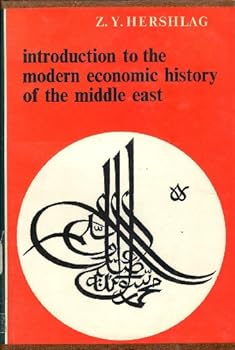 Hardcover Introduction to the Modern Economic History of the Middle East Book