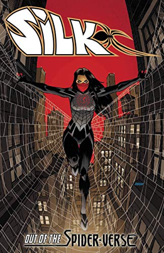 Silk: Out Of The Spider-Verse Vol. 1 TPB Silk: Out Of The Spider-Verse Vol. 1 TPB