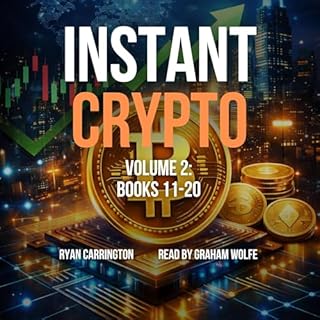The Instant Crypto Collection, Volume 2: Calm Strategies for Every Market Cycle cover art