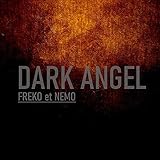 Photo Gallery dark angel (freko et nemo)