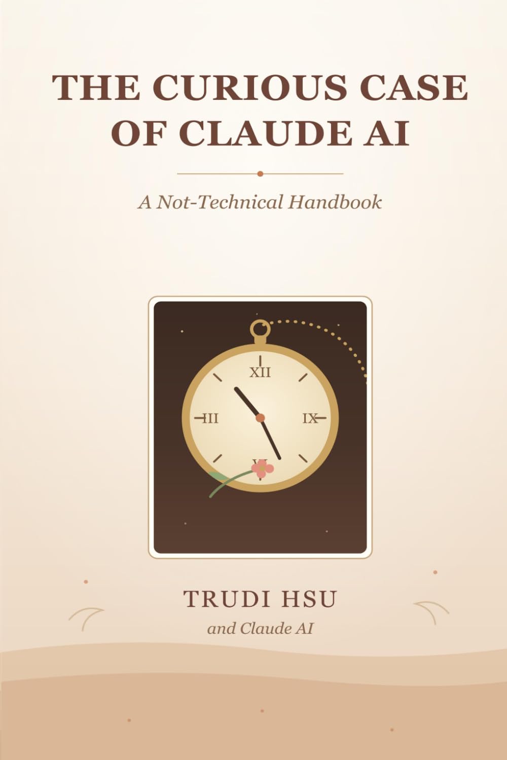 The Curious Case of Claude AI: A Not-Technical Handbook