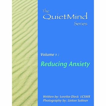 Spiral-bound The QuietMind Series: Volume 1: Reducing Anxiety Book