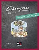  Campus B neu 2 Wortschatztraining: Gesamtkurs Latein (Campus B - neu: Gesamtkurs Latein in vier Bänden)