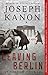 Leaving Berlin: A Novel