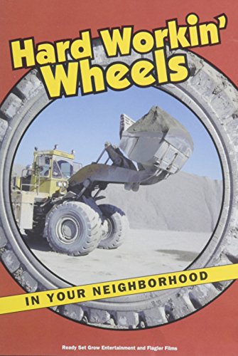 Hard Workin' Wheels: In Your Neighborhood