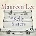 The Kelly Sisters