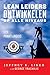 Lean Leiders Ontwikkelen op alle Niveaus: Een Praktijkgids (Dutch Edition)