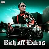 RICH OFF EXTRAS [Explicit]