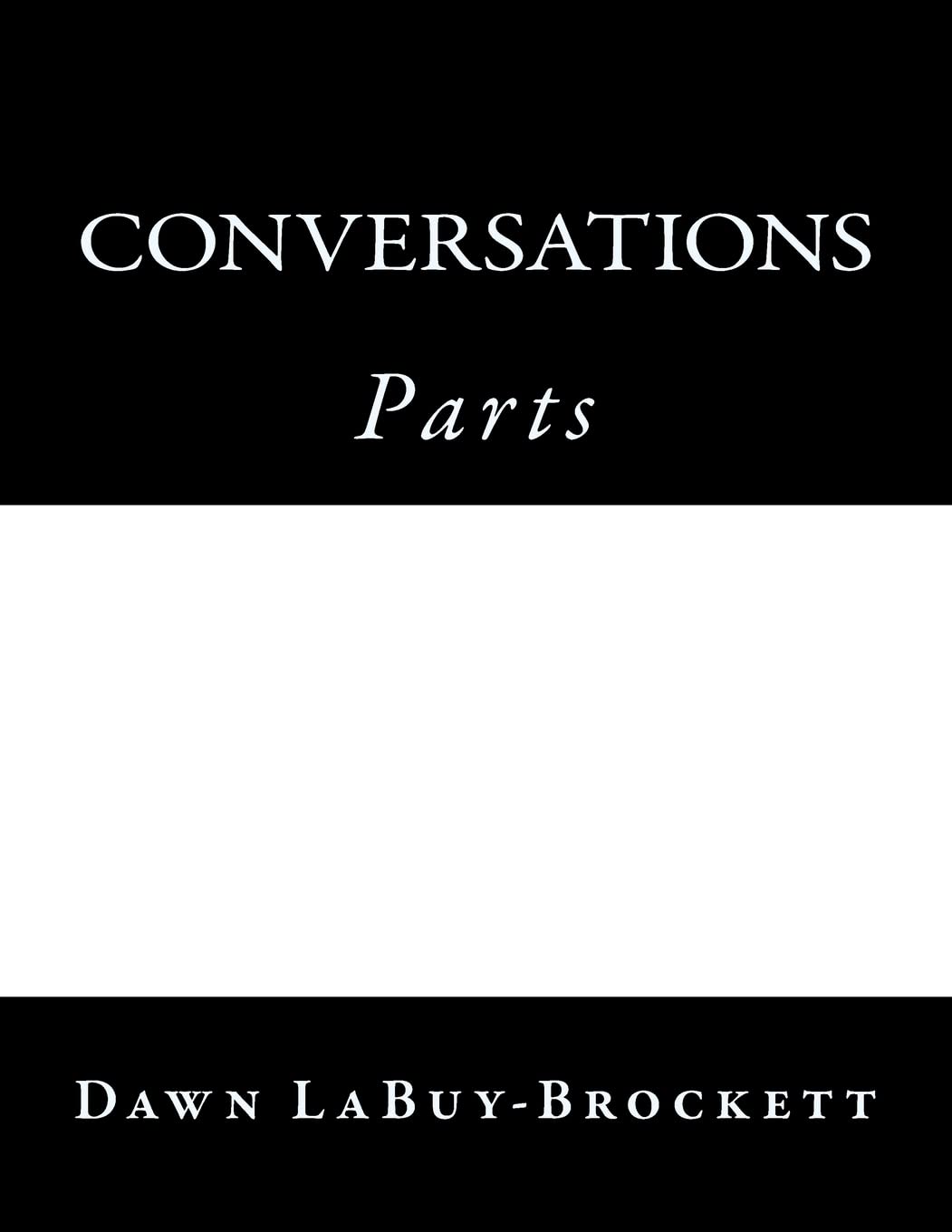 Conversations: Parts