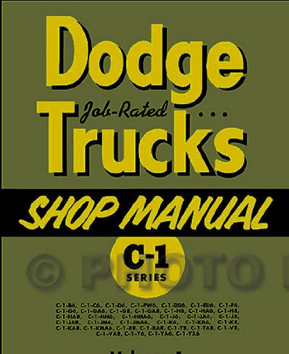 1954-1955 Dodge C-1 Truck Repair Shop Manual Reprint 2 Volume Set