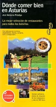 Dónde comer bien en Asturia...