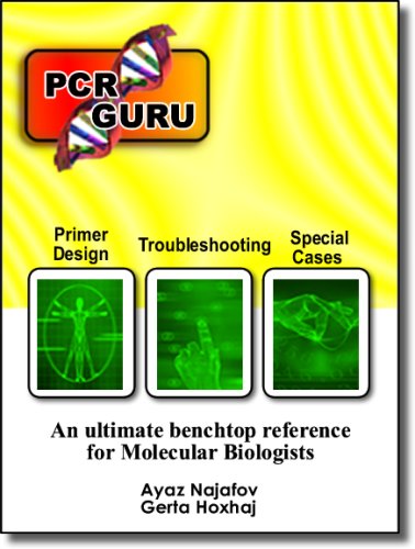 PCR Guru - An Ultimate Benchtop Reference for Molecular Biologists (English Edition)