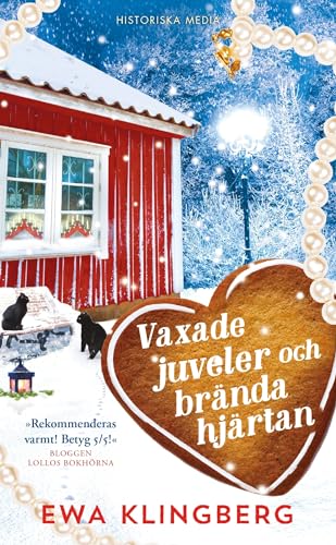 Vaxade juveler och brända hjärtan : Huskvarnasv... [Swedish] 9177890213 Book Cover