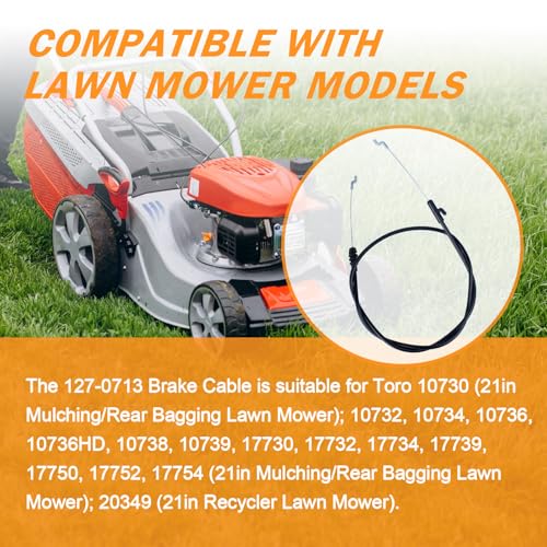 Image of 127 0713 Brake Cable Replacement for Toro 21 inch Recycler Lawn Mower Replace 127-0713 Brake Cable Suitable for Models 20367 20349 1319 21320 21328 21332 21356 10730 10736 17750
