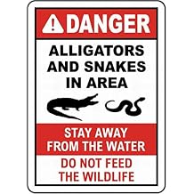 Warning Sign 8x12 Alligators and Snakes in Area Sign