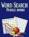 Word Search Puzzle Sport: Puzzle Word Search for adults Baseball, Soccer, Football, Basketball