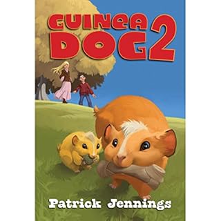 Guinea Dog 2 Audiolibro Por Patrick Jennings arte de portada