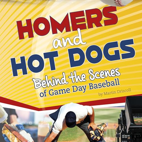 Homers and Hot Dogs: Behind the Scenes of Game Day Baseball by Martin Driscoll episode artwork