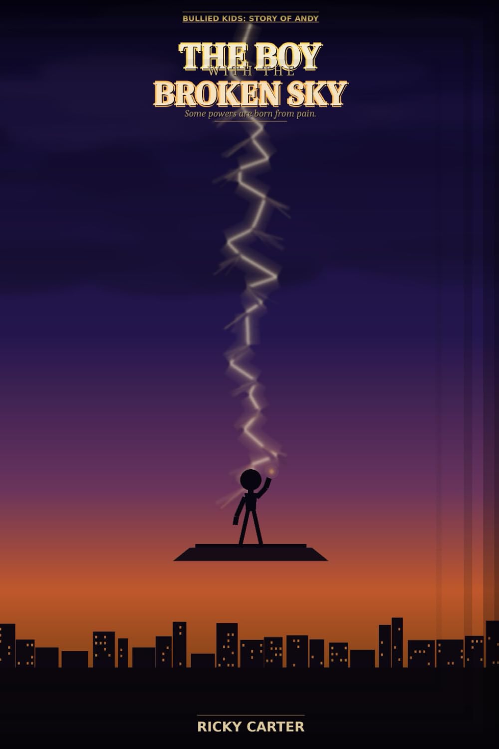 Bullied Kids: The Story of Andy: The Boy with the Broken Sky