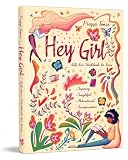 Hey Girl! Self-Love Workbook For Teen Girls: Uplift Your Daughter and Help Her Develop Confidence, Overcome...