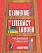 Climbing the Literacy Ladder: Small-Group Instruction to Support All Readers and Writers, PreK-5