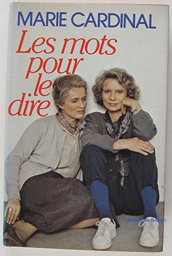 Les Mots Pour Le Dire