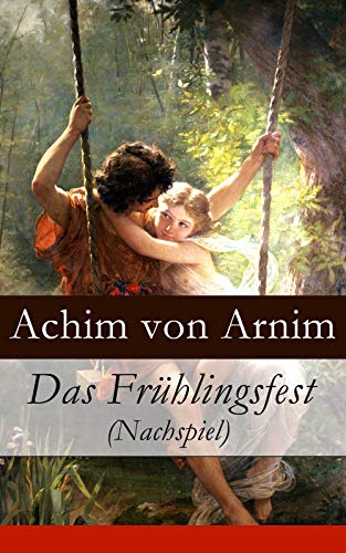 Das Frühlingsfest (Nachspiel) (German Edition)