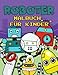 Roboter Malbuch: Für Kinder Und Jungen ab 5 Jahren Mit 30 Niedliche Malvorlagen Superhelden Illustrationen Action Helden zum Ausmalen